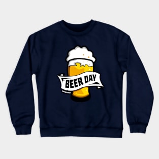 Beer Day Everyday Beer Lover Crewneck Sweatshirt